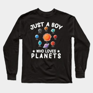 Just A Boy Who Loves Planets Solar System Astrology Space Long Sleeve T-Shirt